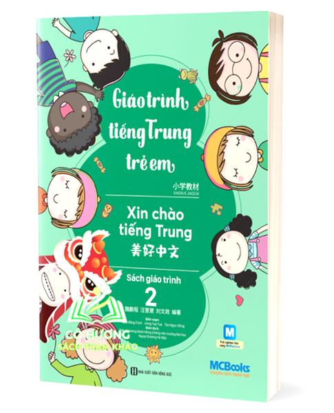 Sách - Giáo Trình Tiếng Trung Trẻ Em – Xin Chào Tiếng Trung – Giáo Trình 2 (Mc)