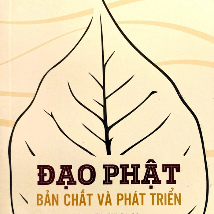 Đạo Phật Bản Chất Và Phát Triển (Tp)