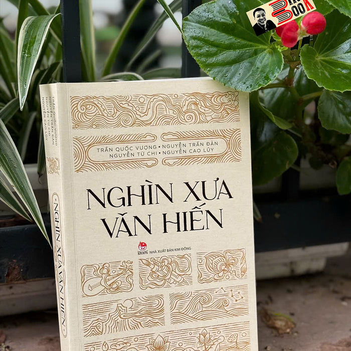 Nghìn Xưa Văn Hiến – Nhiều Tác Giả – Nxb Kim Đồng