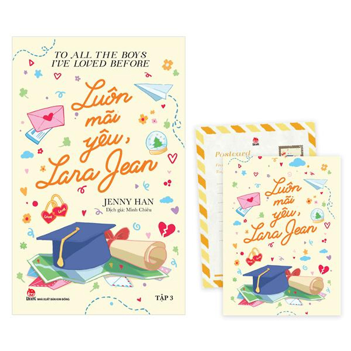 Sách - To All The Boys I'Ve Loved Before - Tập 3 - Luôn Mãi Yêu, Lara Jean - Tặng Kèm Postcard