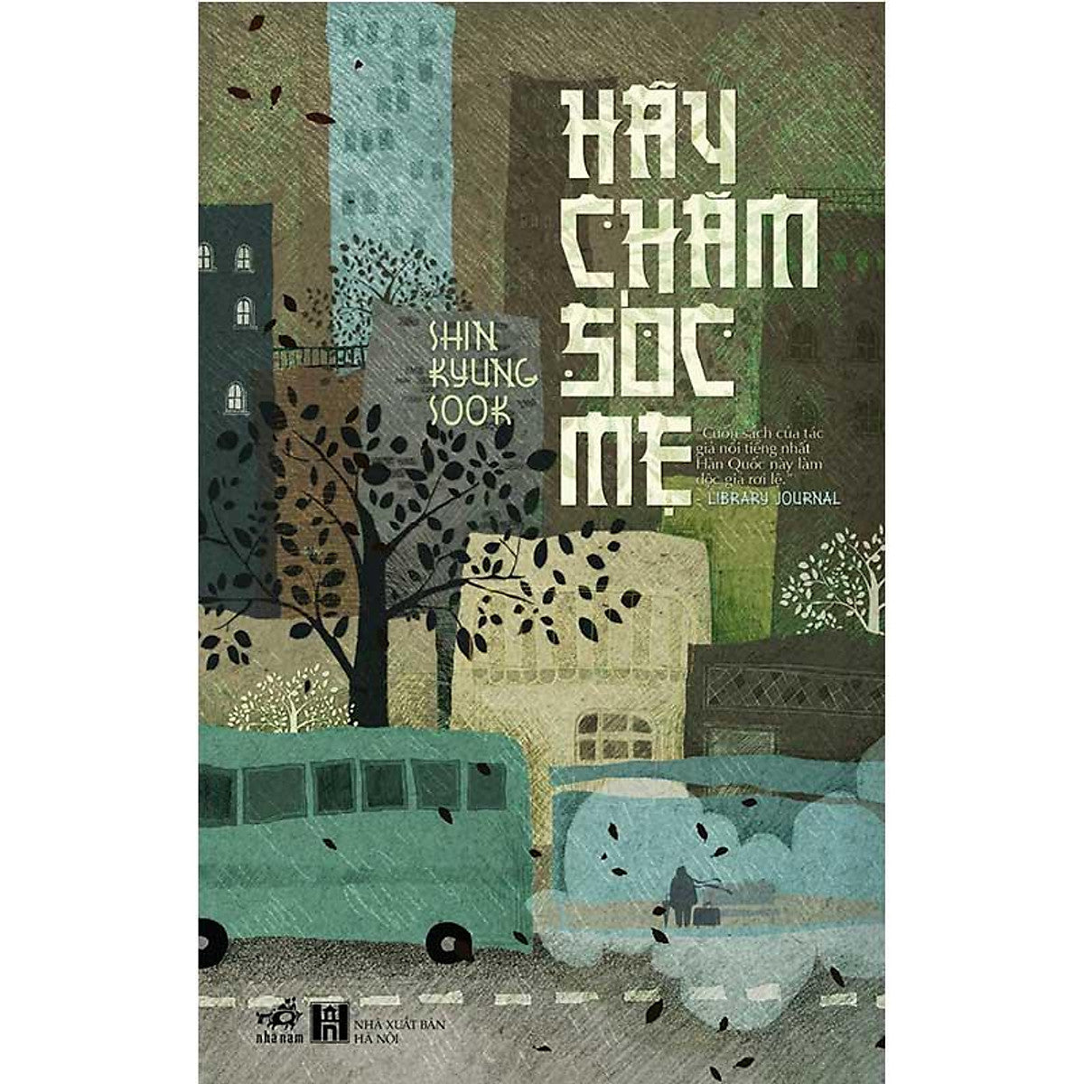 Sách Hãy Chăm Sóc Mẹ (Tái Bản Năm 2023)