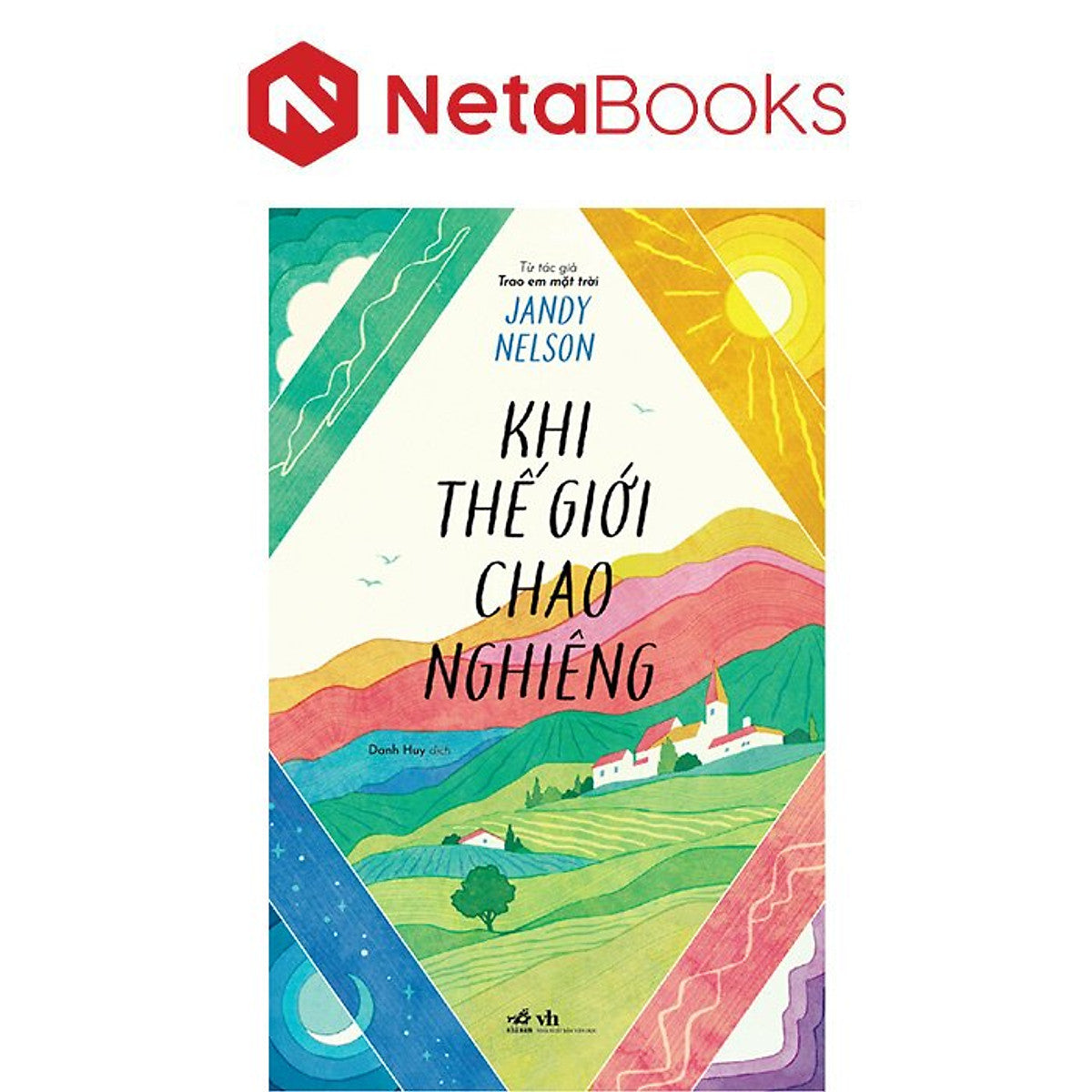 Khi Thế Giới Chao Nghiêng - Jandy Nelson