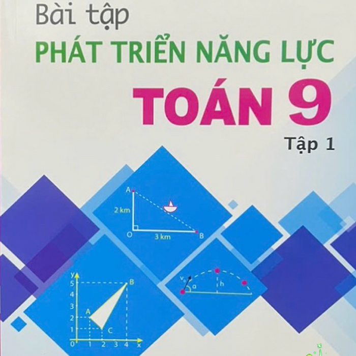 Sách - Bài Tập Phát Triển Năng Lực Toán 9 -Tập Một