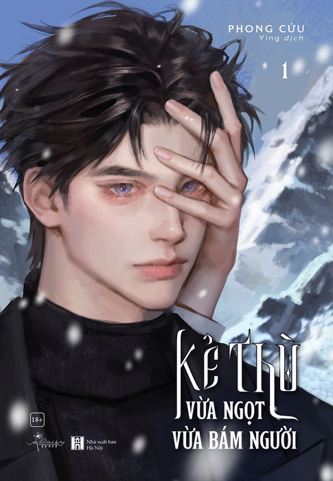 Sách Kẻ Thù Vừa Ngọt Vừa Bám Người (Tập 1)