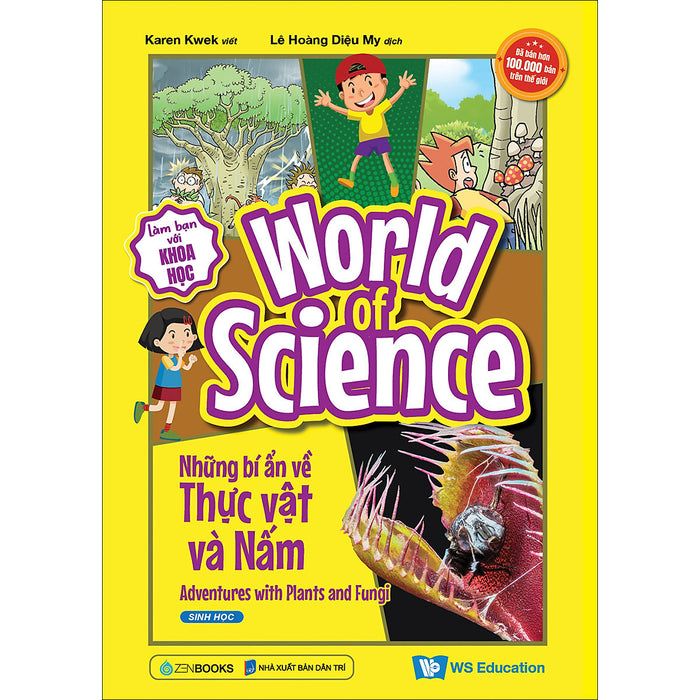 World Of Science - Những Bí Ẩn Về Thực Vật Và Nấm