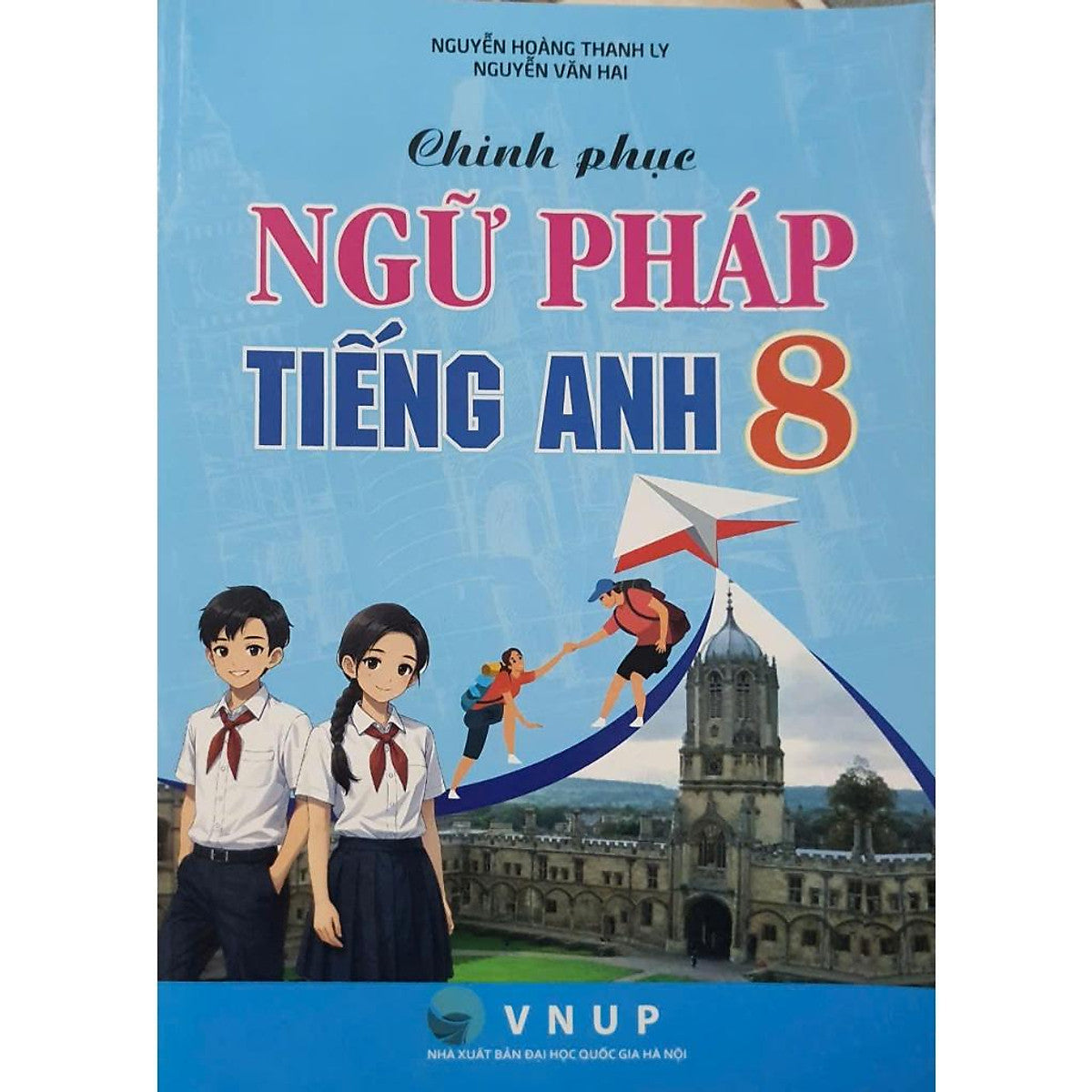 Sách - Chinh Phục Ngữ Pháp Tiếng Anh Lớp 8 - Ha