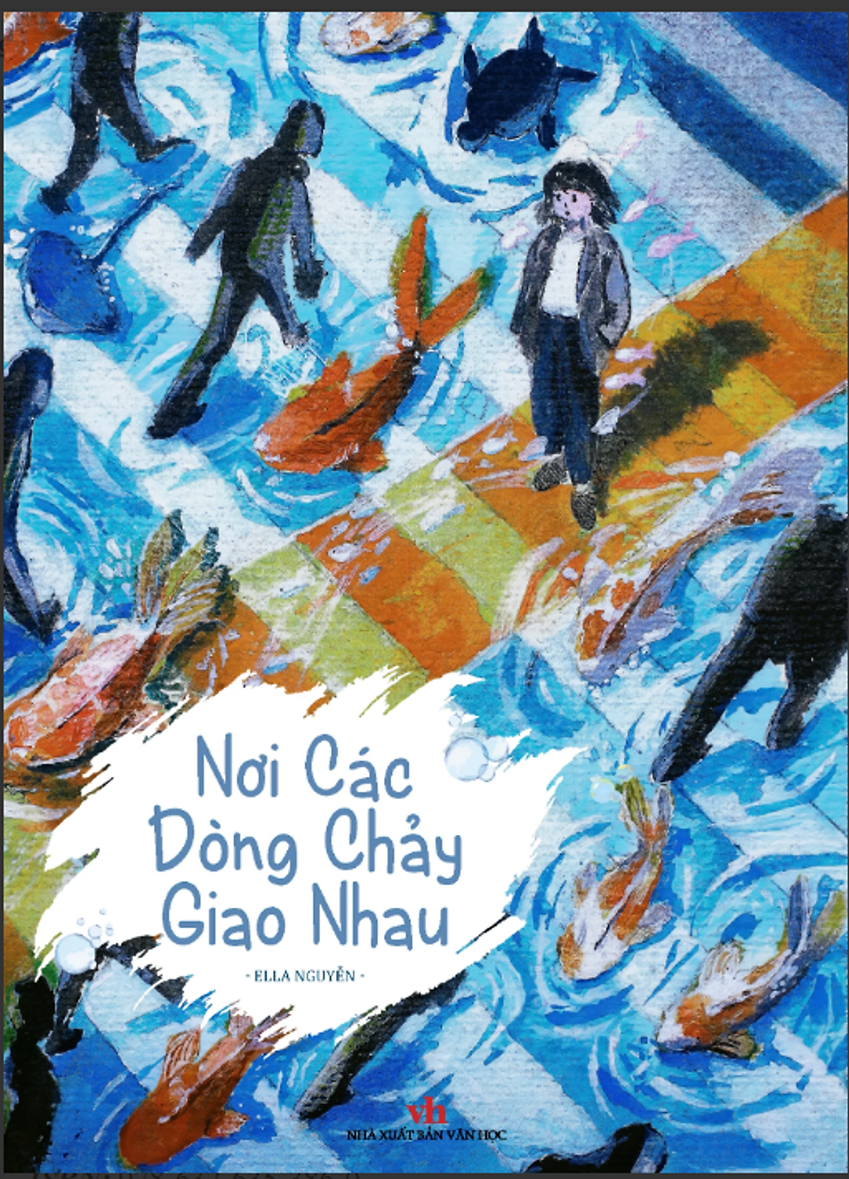 Nơi Các Dòng Chảy Giao Nhau - Ella Nguyễn