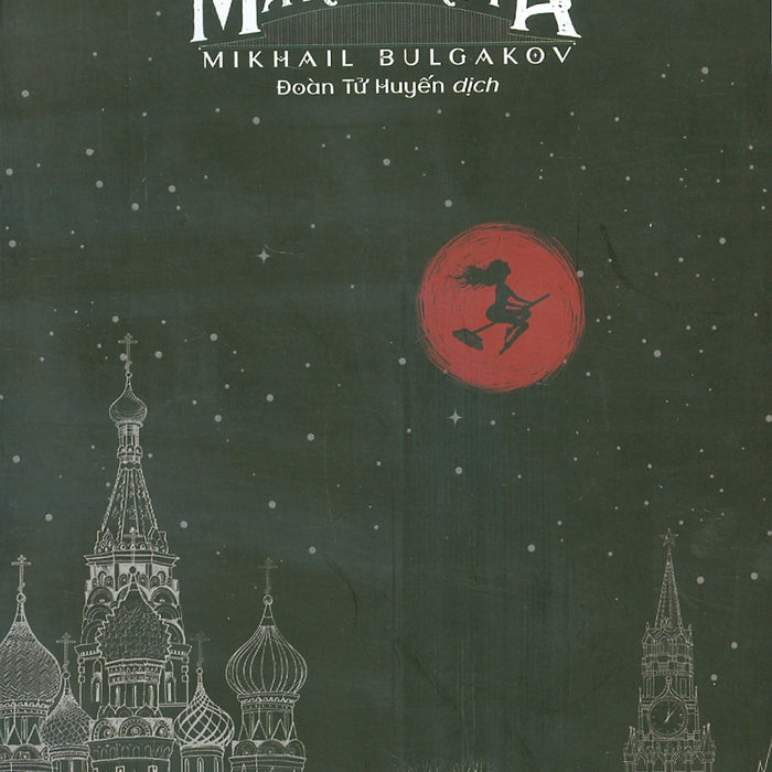 Nghệ Nhân Và Margarita (Mikhail Bulgakov)