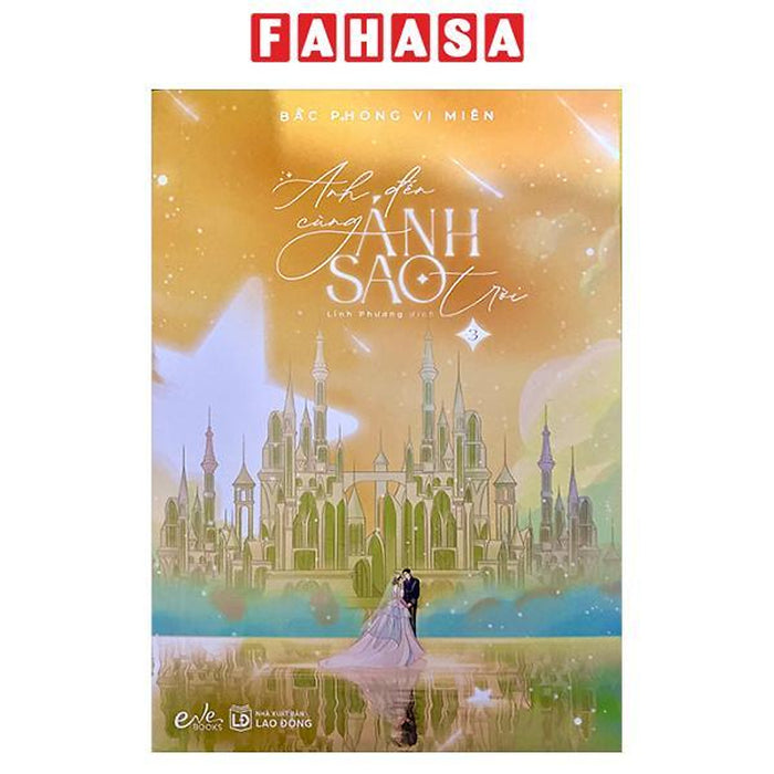 Sách - Anh Đến Cùng Ánh Sao Trời - Tập 3