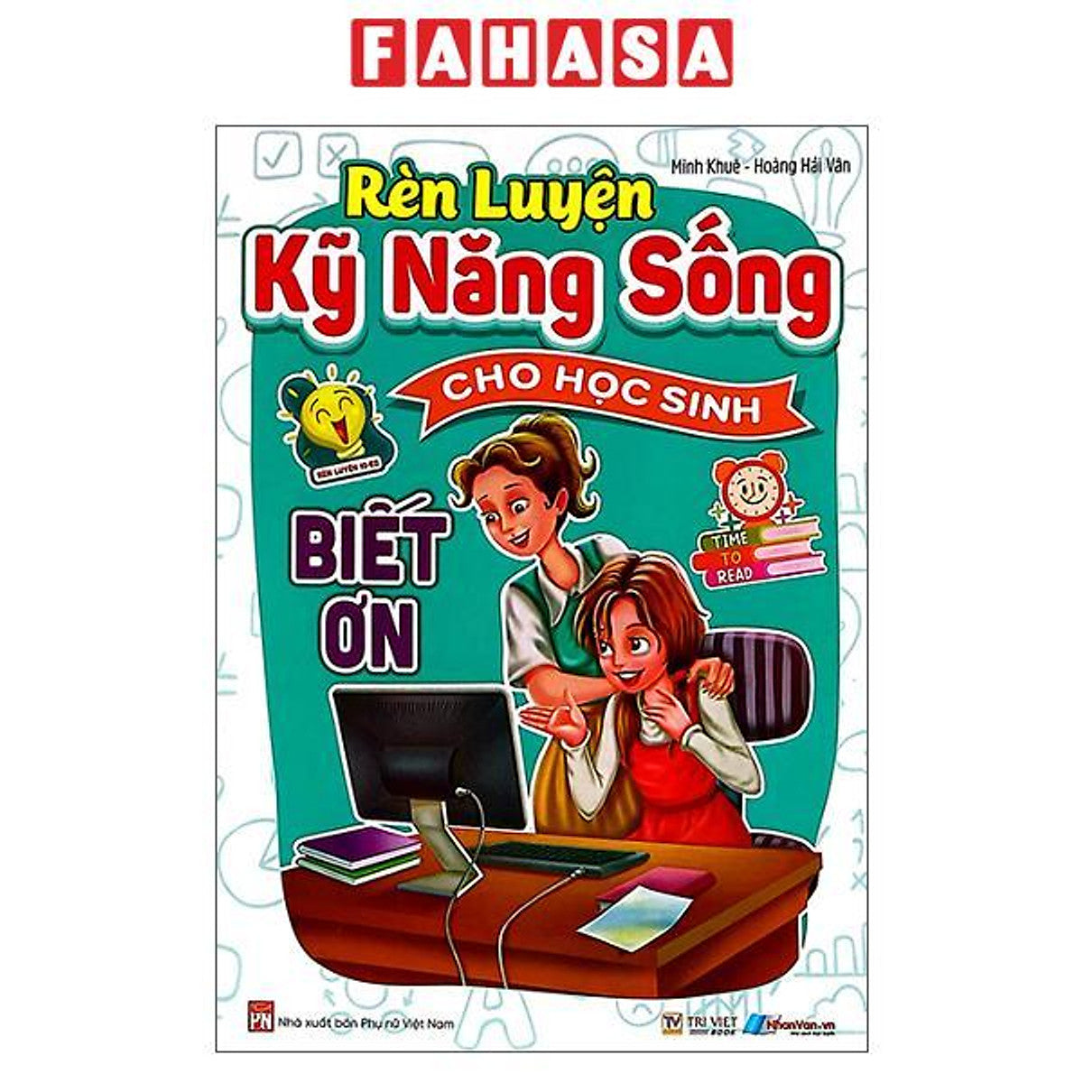 Sách - Rèn Luyện Kỹ Năng Sống Cho Học Sinh - Biết Ơn