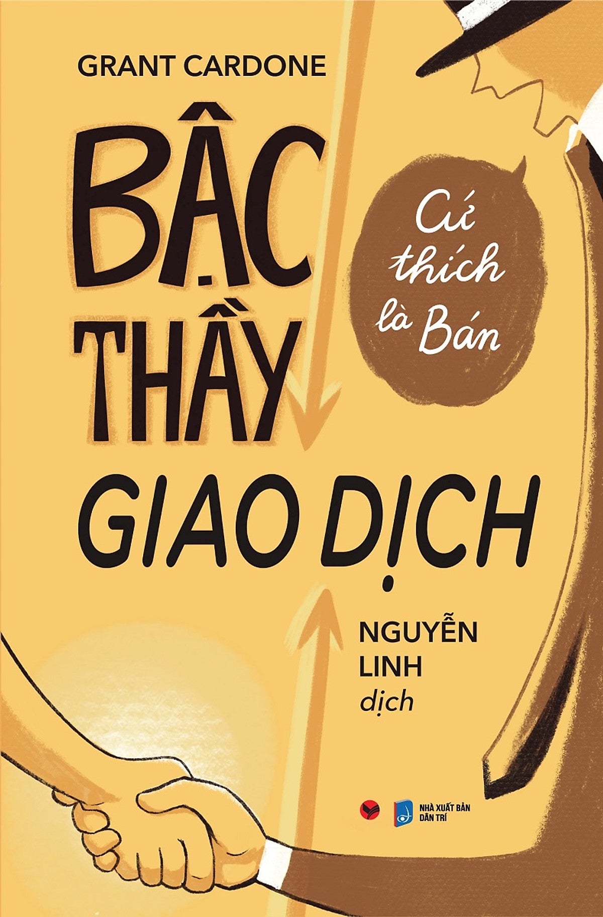 Bậc Thầy Giao Dịch: Cứ Thích Là Bán (Tái Bản 2024)