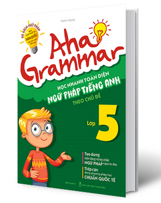 Sách - Aha Grammar Học Nhanh Toàn Diện Ngữ Pháp Tiếng Anh Lớp 5 Theo Chủ Đề (Mg)