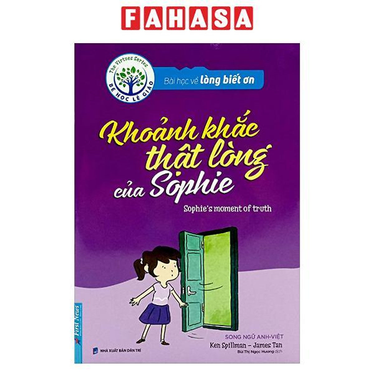 Sách - Bài Học Về Lòng Biết Ơn - Khoảnh Khắc Thật Lòng Của Sophie (Song Ngữ Anh - Việt) (Tái Bản 2024)