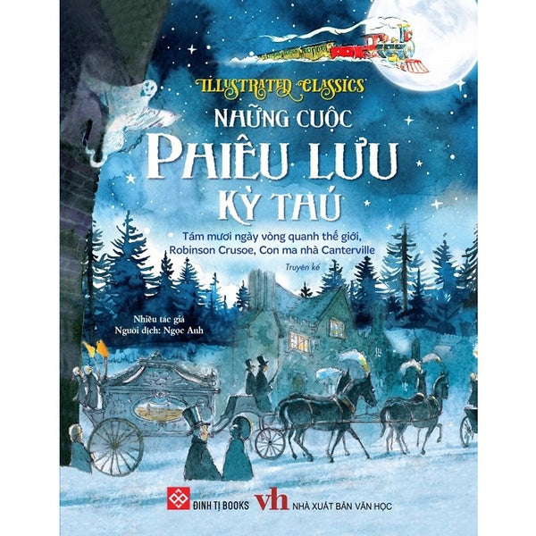 Sách - Những Cuộc Phiêu Lưu Kỳ Thú - Tám Mươi Ngày Vòng Quanh Thế Giới, Robinson Crusoe, Con Ma Nhà Canterville