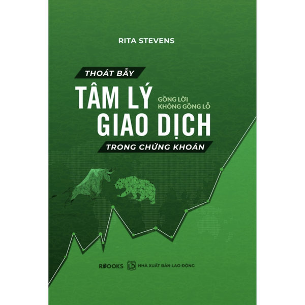 Sách Thoát Bẫy Tâm Lý Giao Dịch Trong Chứng Khoán - Gồng Lời Không Gồng Lỗ