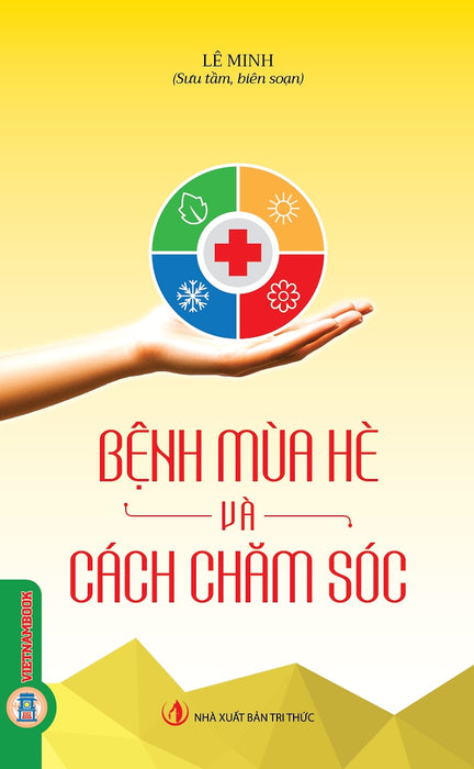 Bệnh Mùa Hè Và Cách Chăm Sóc