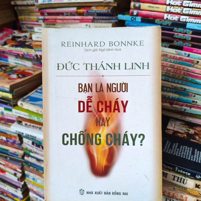 Bạn Là Người Dễ Cháy Hay Chống Cháy