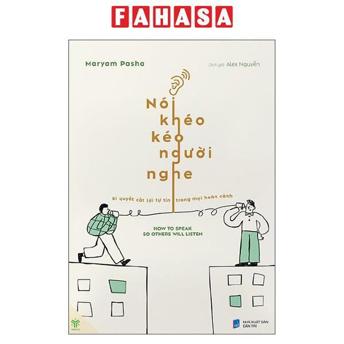 Sách - Nói Khéo Kéo Người Nghe - How To Speak So Others Will Listen