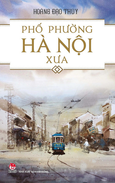 Phố Phường Hà Nội Xưa (Tái Bản 2024)