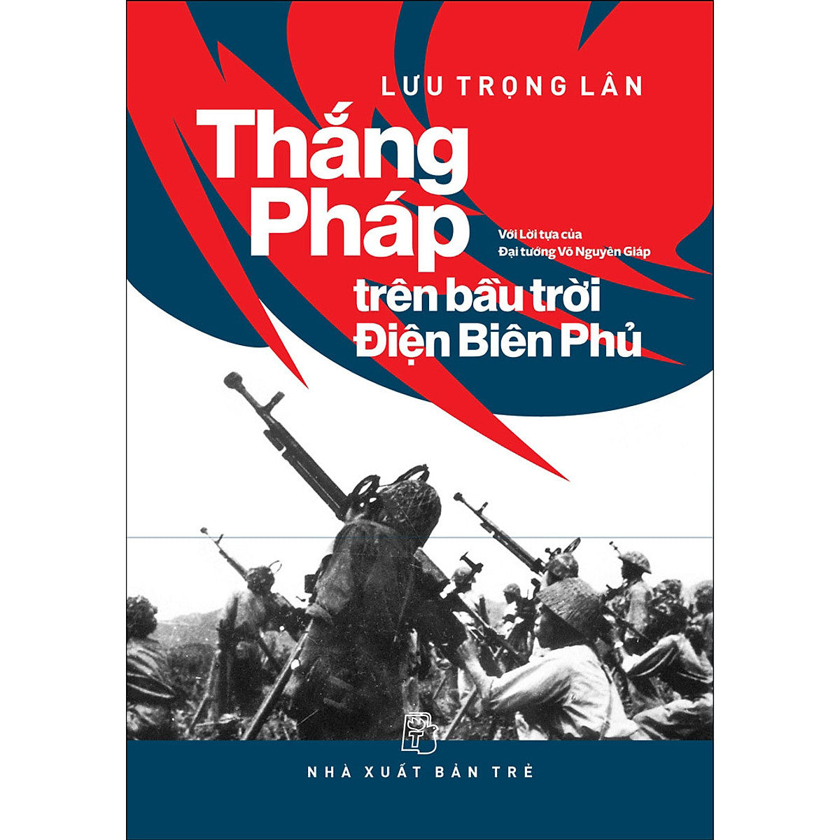 Thắng Pháp Trên Bầu Trời Điện Biên Phủ