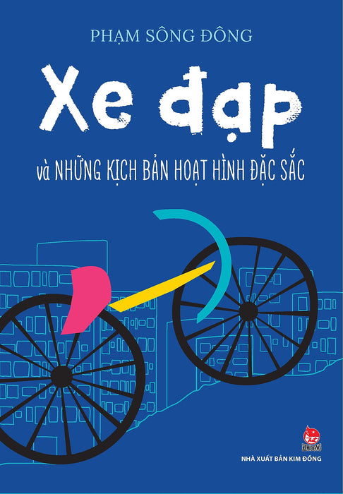 Xe Đạp Và Những Kịch Bản Hoạt Hình Đặc Sắc [Tái Bản 2024]