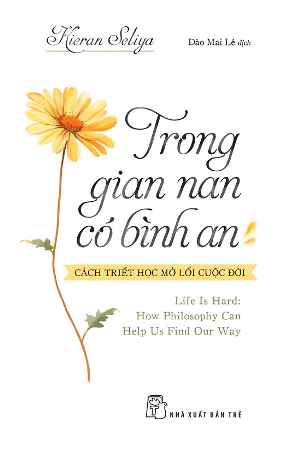 Trong Gian Nan, Có Bình An: Cách Triết Học Mở Lối Cuộc Đời