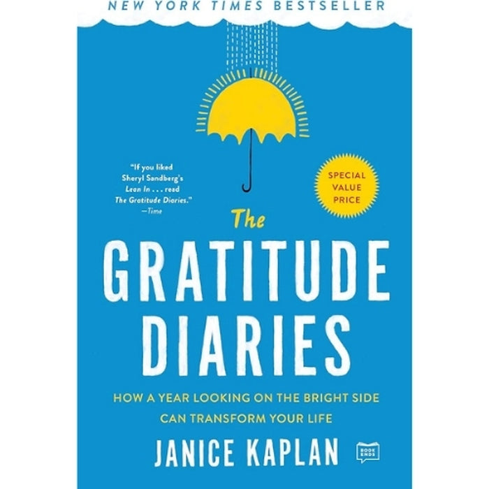 The Gratitude Diaries – Nhật Ký Biết Ơn | Janice Kaplan | Thực Hành Lòng Biết Ơn – Thay Đổi Tư Duy – Nâng Cao Hạnh Phúc | Sách Phát Triển Bản Thân