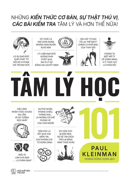 Tâm Lý Học 101: Những Kiến Thức Cơ Bản, Sự Thật Thú Vị, Các Bài Kiểm Tra Tâm Lý Và Hơn Thế Nữa!