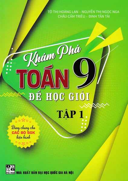 Khám Phá Toán 9 Để Học Giỏi (Dùng Chung Cho Các Bộ Sgk Hiện Hành) (Ha)