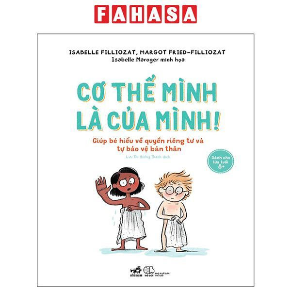 Sách - Cơ Thể Mình Là Của Mình - Giúp Bé Hiểu Về Quyền Riêng Tư Và Tự Bào Vệ Bản Thân