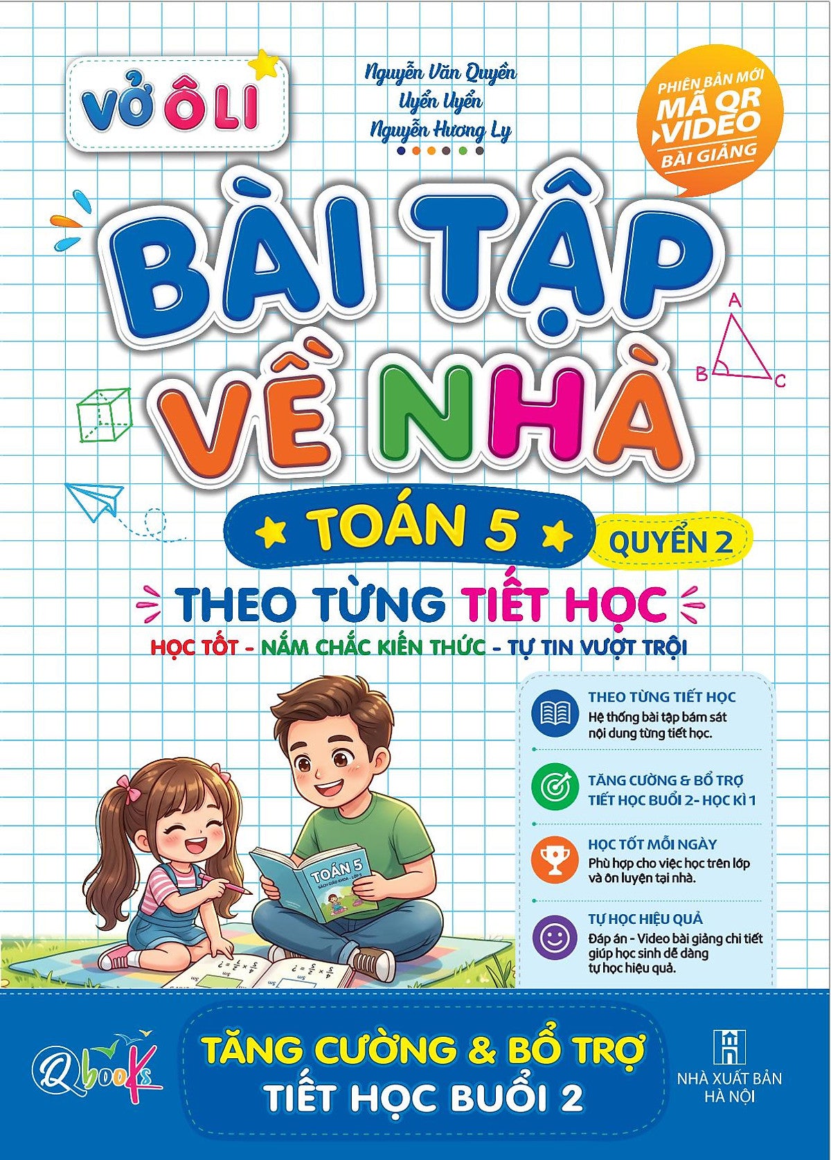 Vở Ô Li Bài Tập Về Nhà Toán Lớp 5 - Quyển 2 (Theo Từng Tiết Học) - Có Mã Qr Video Bài Giảng - Bản Quyền