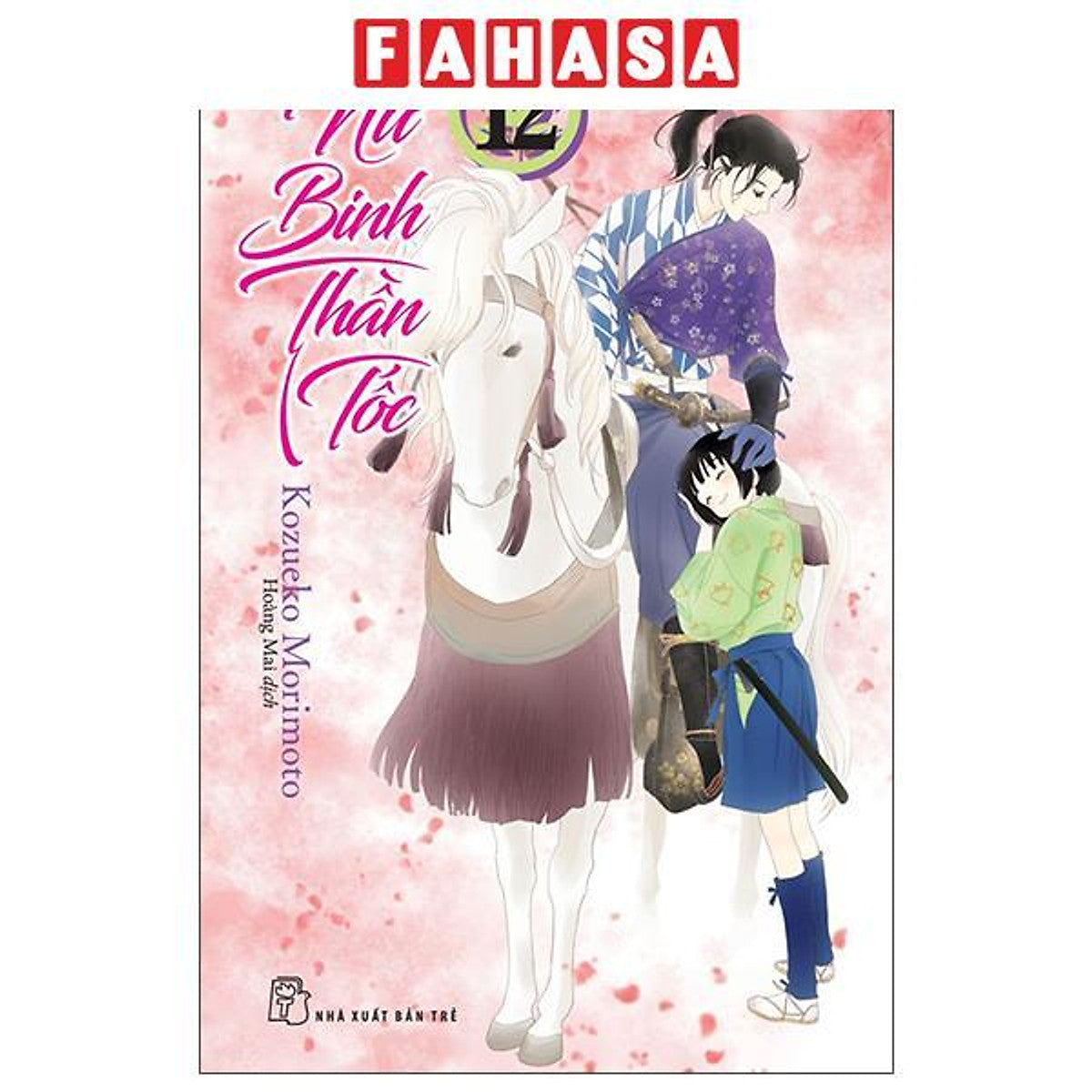Sách - Nữ Binh Thần Tốc - Tập 12 - Tặng Kèm Standee Pvc + Thiệp Giấy