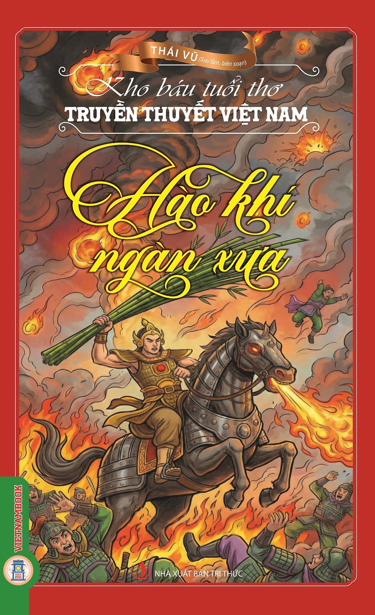 Truyền Thuyết Việt Nam - Hào Khí Ngàn Xưa