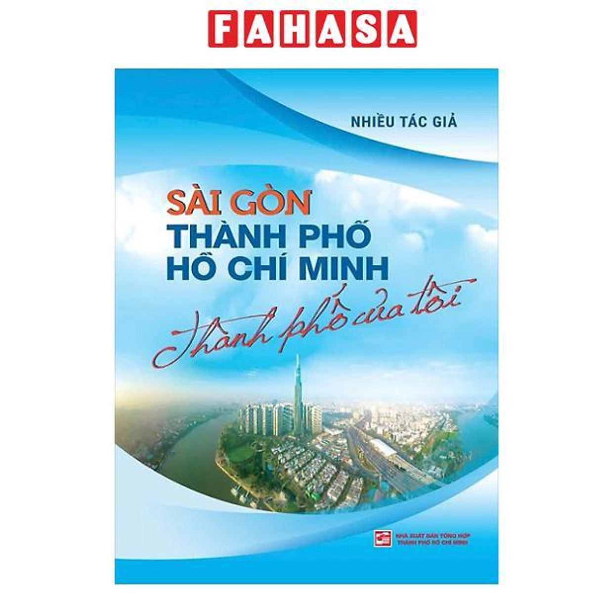 Sách - Sài Gòn - Thành Phố Hồ Chí Minh - Thành Phố Của Tôi