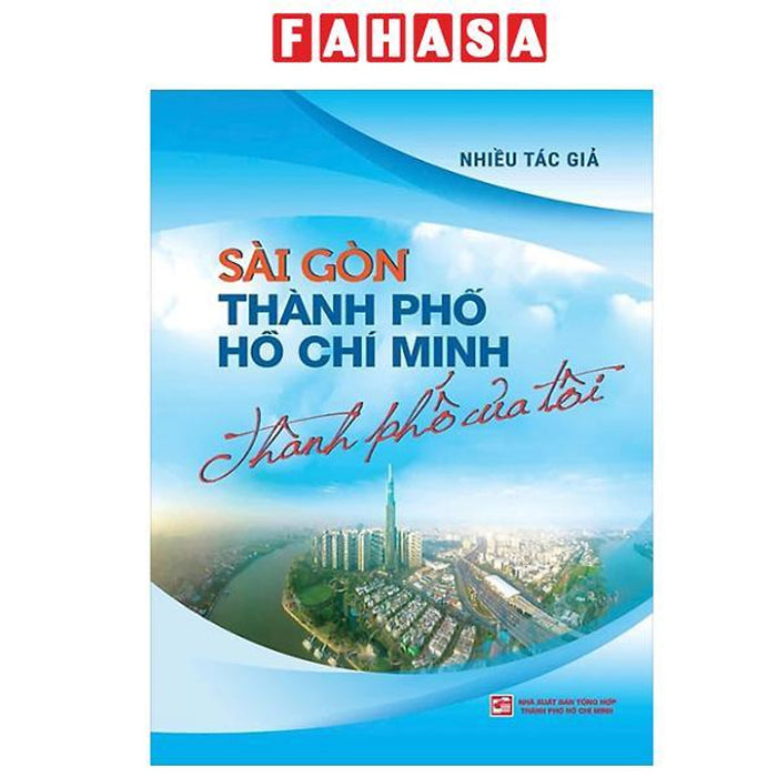 Sách - Sài Gòn - Thành Phố Hồ Chí Minh - Thành Phố Của Tôi