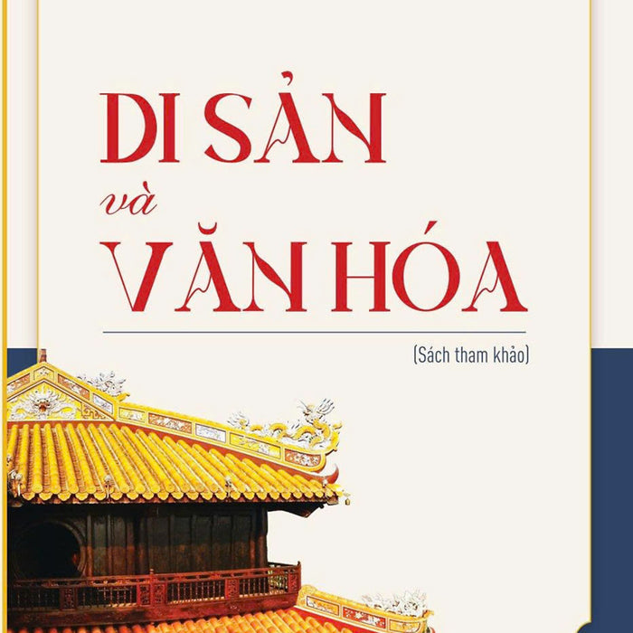 Di Sản Và Văn Hóa (Sách Tham Khảo)