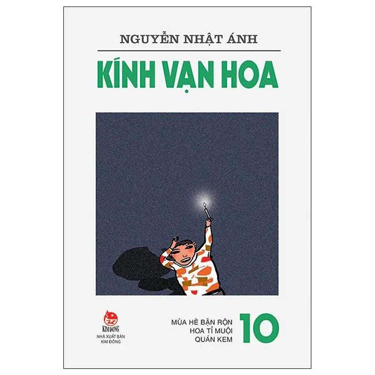 Sách Kính Vạn Hoa (Phiên Bản Mới) - Tập 10 - Mùa Hè Bận Rộn - Hoa Tỉ Muội - Quán Kem
