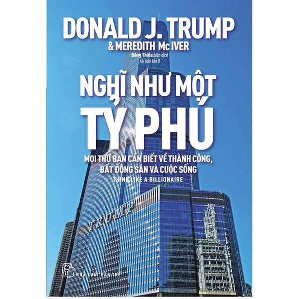 D.Trump. Nghĩ Như Một Tỷ Phú - Bản Quyền