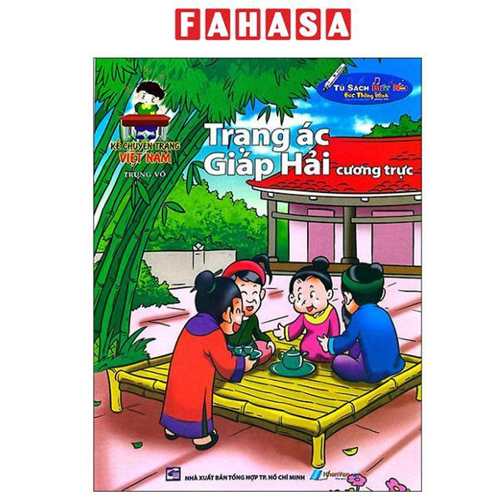 Sách - Kể Chuyện Trạng Việt Nam - Trạng Ác Giáp Hải Cương Trực