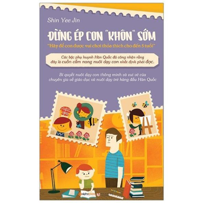 Đừng Ép Con Khôn Sớm - Bản Quyền