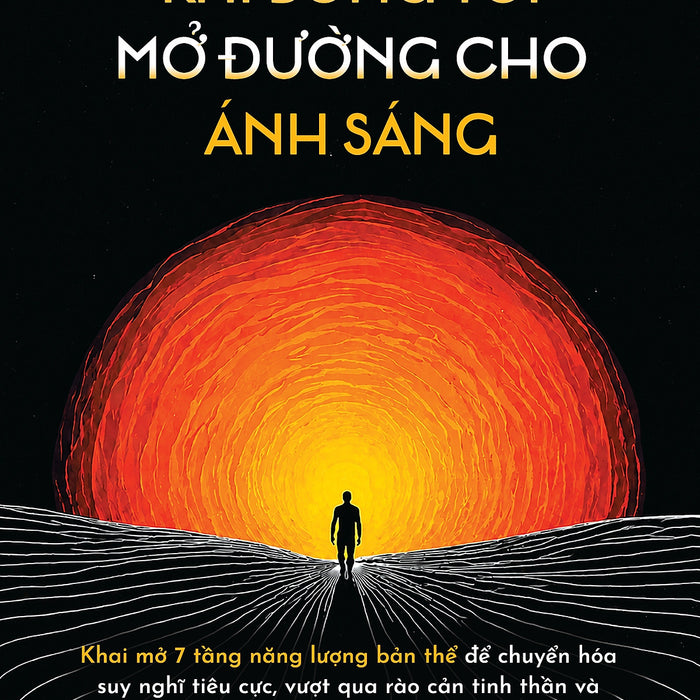 Khi Bóng Tối Mở Đường Cho Ánh Sáng