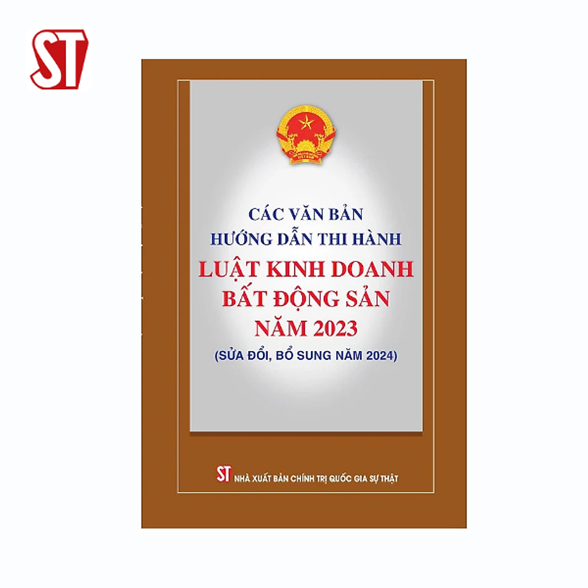 Các Văn Bản Hướng Dẫn Thi Hành Luật Kinh Doanh Bất Động Sản Năm 2023 (Sửa Đổi, Bổ Sung Năm 2024) Quốc Hội