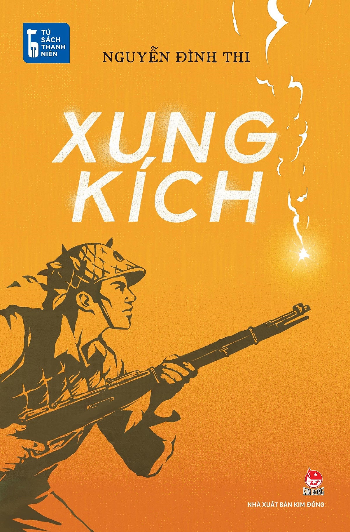 [Tủ Sách Thanh Niên] Xung Kích – Nguyễn Đình Thi – Nxb Kim Đồng