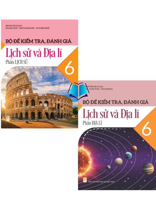 Sách - Bộ Đề Kiểm Tra Đánh Giá Lịch Sử Và Địa Lí 6