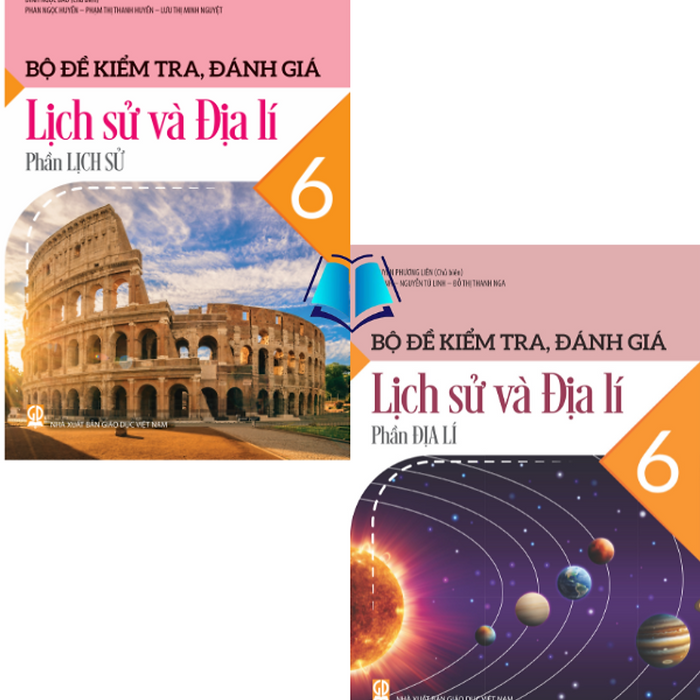 Sách - Bộ Đề Kiểm Tra Đánh Giá Lịch Sử Và Địa Lí 6