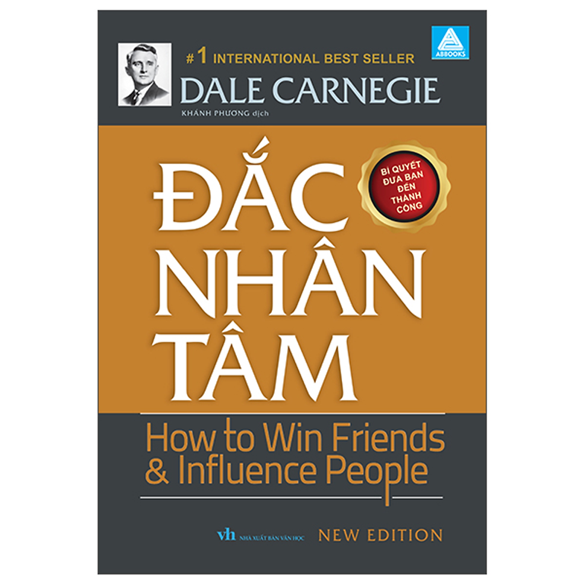 Sách Đắc Nhân Tâm-How To Win Friends & Influence People-Bí Quyết Đưa Bạn Đến Thành Công
