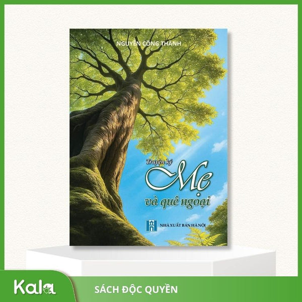 Truyện Ký Mẹ Và Quê Ngoại