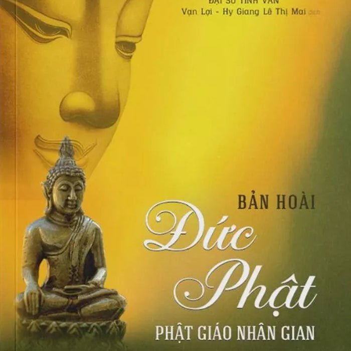 Bản Hoài Đức Phật - Phật Giáo Nhân Gian - Vn