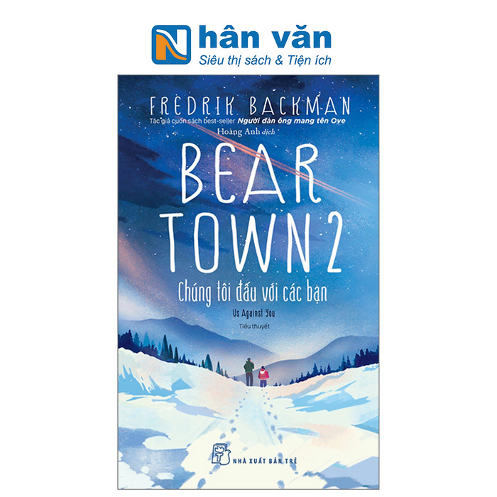 Beartown 2 - Chúng Tôi Đấu Với Các Bạn