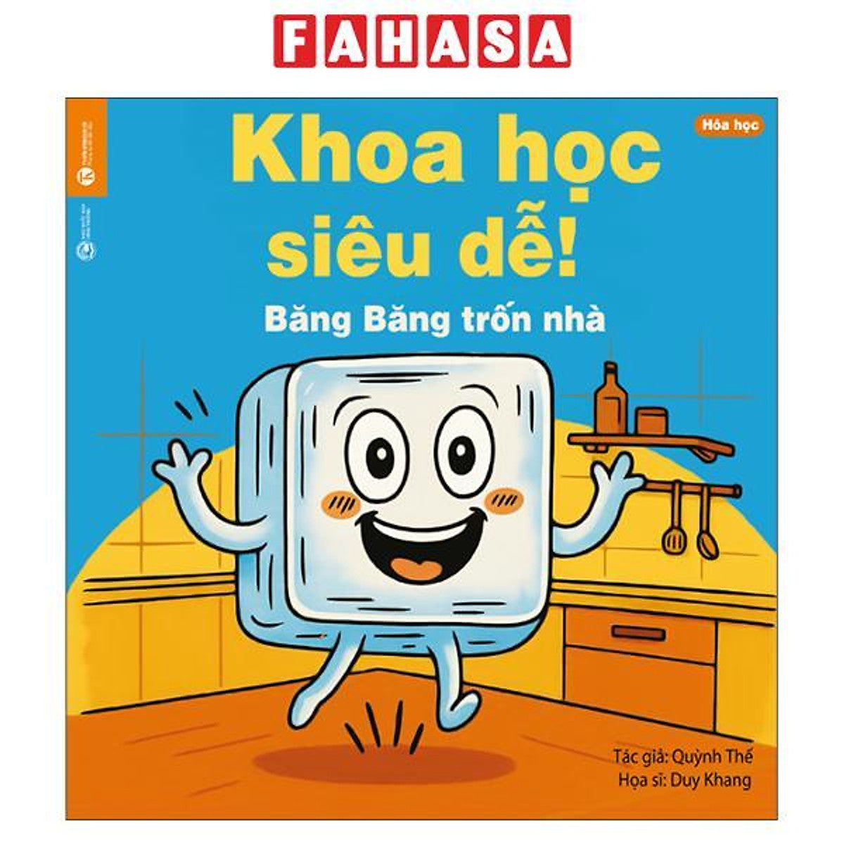 Sách - Khoa Học Siêu Dễ! - Băng Băng Trốn Nhà